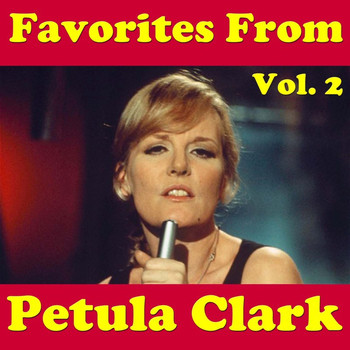 Petula Clark - Favorites From Petula Clark, Vol. 2