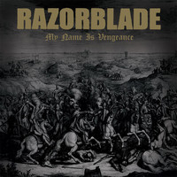 Razorblade - My Name Is Vengeance