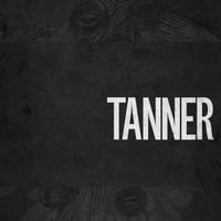 Tanner - Tanner