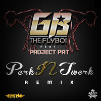Project Pat - Perk n Twerk (Remix) [feat. Project Pat]