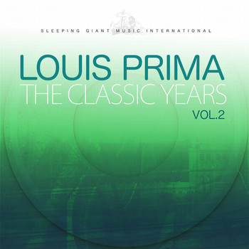 Louis Prima - The Classic Years, Vol. 2