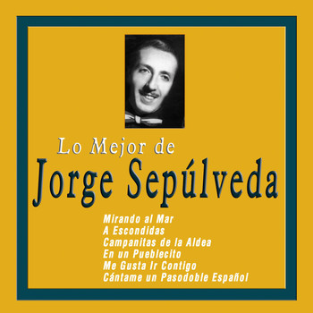Jorge Sepúlveda - Lo Mejor de Jorge Sepúlveda