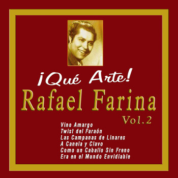 Rafael Farina - ¡qué Arte! - Rafael Farina Vol. 2