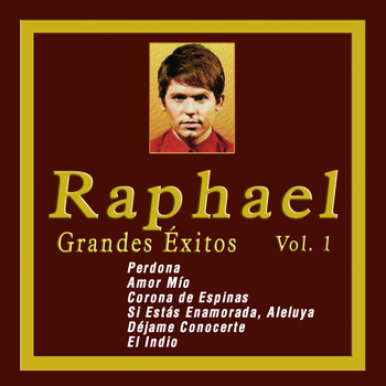 Raphael - Grandes Éxitos de Raphael, Vol. 1