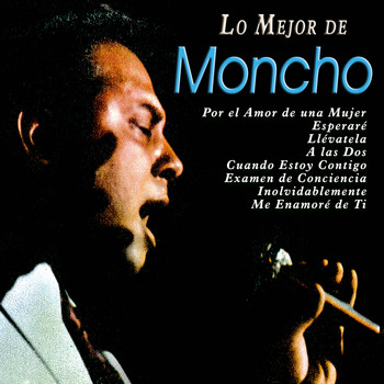 Moncho - Lo Mejor de Moncho
