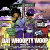 Soopafly - Dat Whoopty Woop (Digitally Remastered) (Explicit)