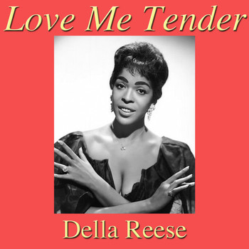 Della Reese - Love Me Tender