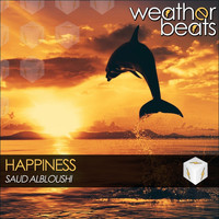 Saud AlBloushi - Happiness