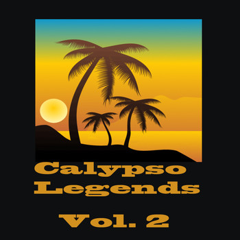 Various Artists - Calypso Legends Vol. 2