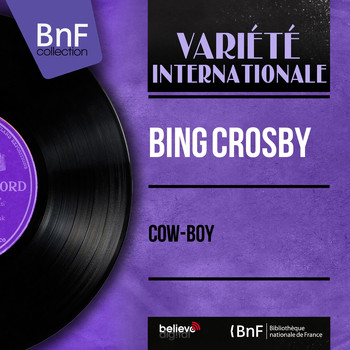 Bing Crosby - Cow-Boy