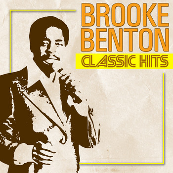 Brook Benton - Brook Benton Classic Hits