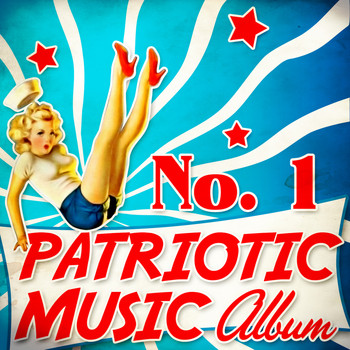 Various Artists - No. 1 Patriotic Music Album