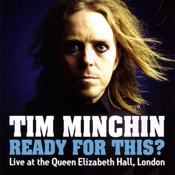 Tim Minchin - Ready For This ? (Explicit)