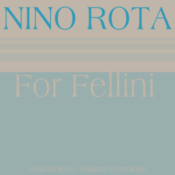 Nino Rota - For Fellini