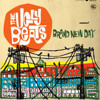 The Ugly Beats - Brand New Day