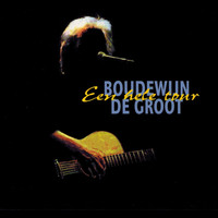 Boudewijn de Groot - Een Hele Tour (Live 1669-1997)