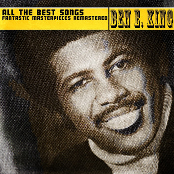 Ben E. King - All the Best Songs