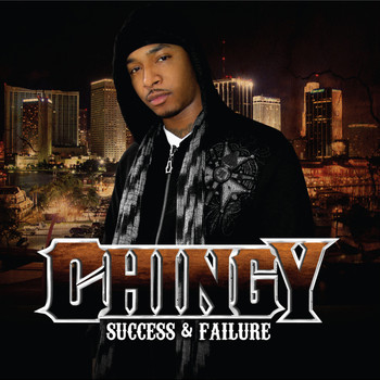 Chingy - Success and Failure (Explicit)