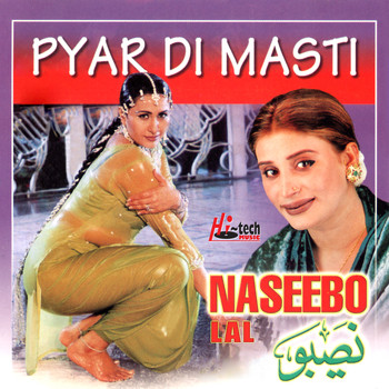 Naseebo Lal - Pyar Di Masti