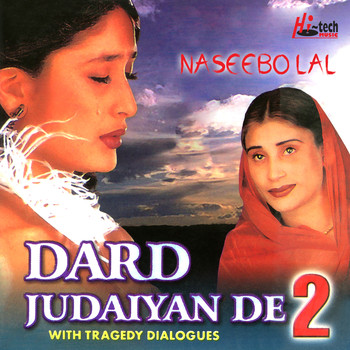Naseebo Lal - Dard Judaiyan De 2 (with Dialogues)