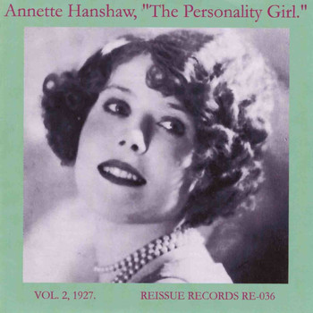Annette Hanshaw - The Personality Girl, Vol. 2: 1927