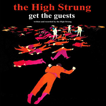 The High Strung - Get the Guests