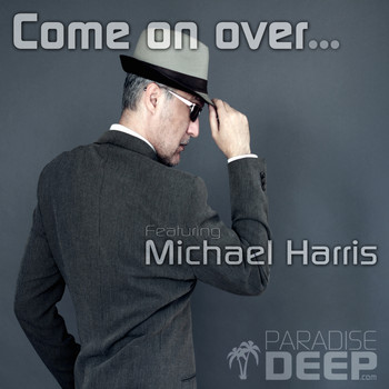 Michael Harris - Come On Over