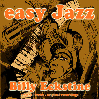 Billy Eckstine - Easy Jazz