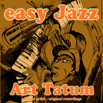 Art Tatum - Easy Jazz