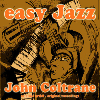 John Coltrane - Easy Jazz