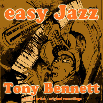 Tony Bennett - Easy Jazz