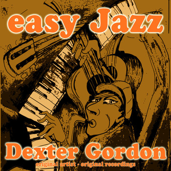 Dexter Gordon - Easy Jazz
