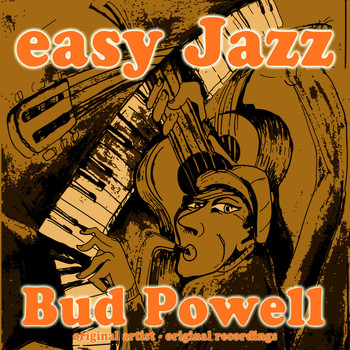 Bud Powell - Easy Jazz