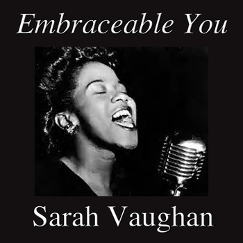 Sarah Vaughan - Embraceable You