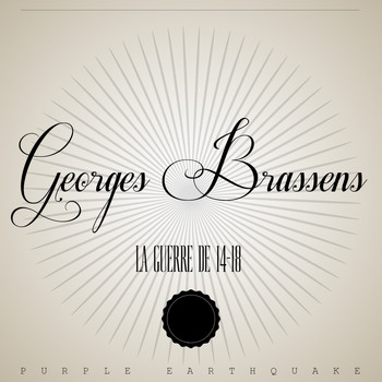 Georges Brassens - La guerre de 14-18