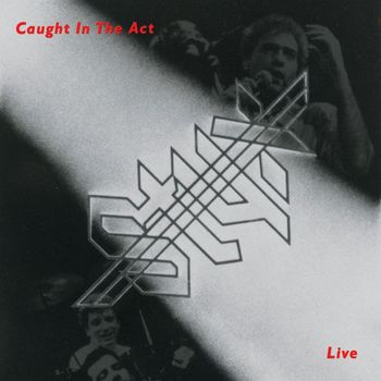 Styx - Caught In The Act - Live