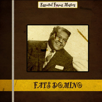Fats Domino - Essential Famous Masters