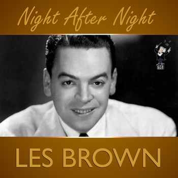 Les Brown - Night After Night