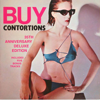 James Chance & the Contortions - Buy Contortions 35th Anniversary (Deluxe)