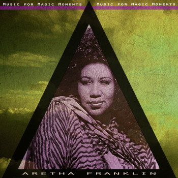 Aretha Franklin - Music for Magic Moments