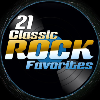 Various Artists - 21 Classic Rock Favorites