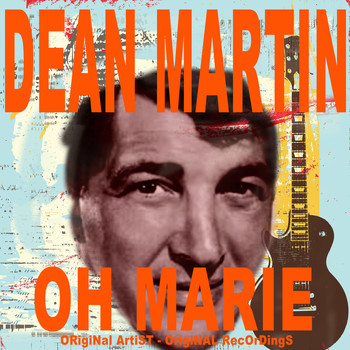 Dean Martin - Oh Marie