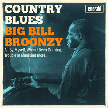 Big Bill Broonzy - Country Blues