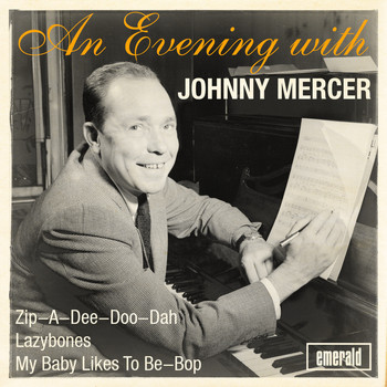 Johnny Mercer - An Evening with Johnny Mercer