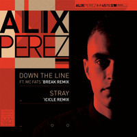 Alix Perez - Down the Line / Stray (Break / Icicle Remixes)