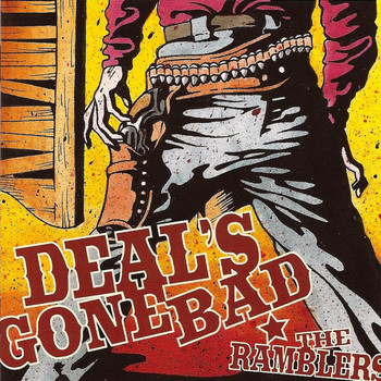 Deal's Gone Bad - The Ramblers