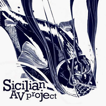 Sicilian AV Project - Sicilian AV Project (Remastered)