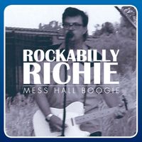 Rockabilly Richie - Mess Hall Boogie