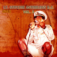 Lt. Stitchie - Lt. Stitchie Anthology B.C., Vol. 3