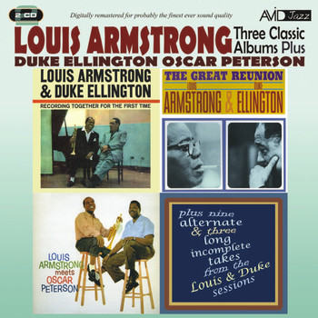 Louis Armstrong - Three Classic Albums Plus (Recording Together for the First Time / The Great Reunion / Louis Armstrong Meets Oscar Peterson) [Remastered]
